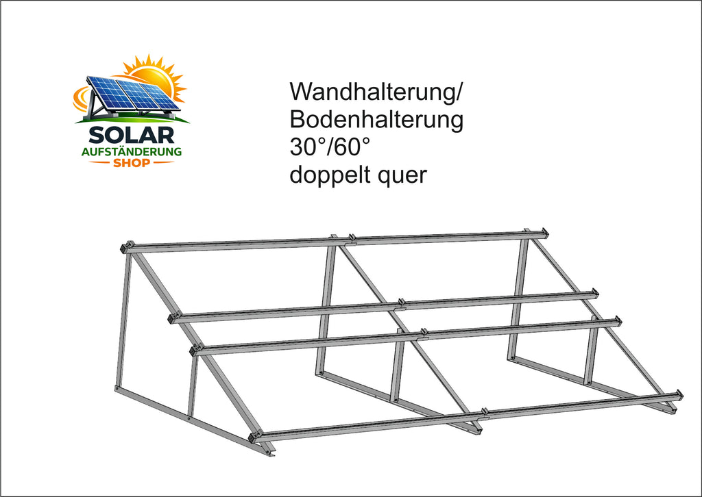 PV Solarmodul Halterung Aufständerung 30° / 60° Doppelt Quer 2-10 Module